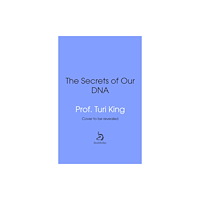 Transworld publishers ltd The Secrets of our DNA (inbunden, eng)
