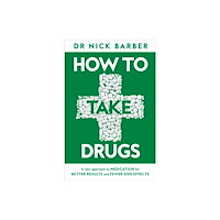 Pan Macmillan How to Take Drugs (inbunden, eng)