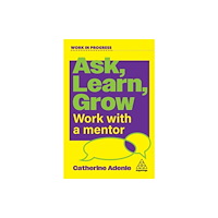 Kogan Page Ltd Ask, Learn, Grow (häftad, eng)