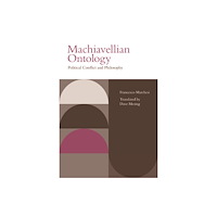 Edinburgh university press Machiavellian Ontology (häftad, eng)