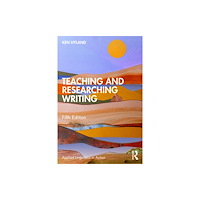 Taylor & francis ltd Teaching and Researching Writing (häftad, eng)