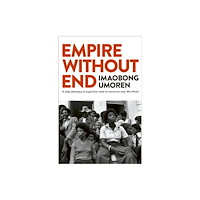 Vintage Publishing Empire Without End (häftad, eng)
