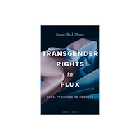 Bloomsbury Publishing PLC Transgender Rights in Flux (häftad, eng)