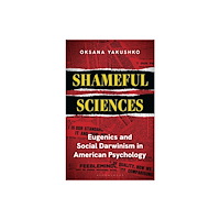 Bloomsbury Publishing PLC Shameful Sciences (häftad, eng)