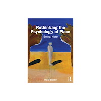 Taylor & francis ltd Rethinking the Psychology of Place (häftad, eng)