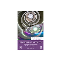 Taylor & francis ltd Unknowing as Truth (häftad, eng)