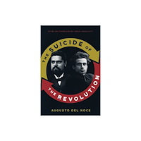 McGill-Queen's University Press The Suicide of the Revolution (häftad, eng)
