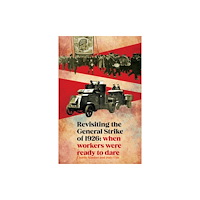 Bookmarks Publications Revisiting the General Strike of 1926 (häftad, eng)