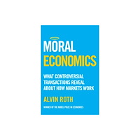 John Murray Press Moral Economics (inbunden, eng)