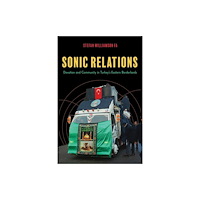 Indiana university press Sonic Relations (häftad, eng)