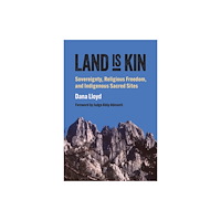 University Press of Kansas Land Is Kin (häftad, eng)