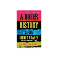Beacon Press A Queer History of the United States (inbunden, eng)