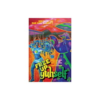 Rutgers University Press Free Up Yuhself (häftad, eng)