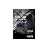 CABI Publishing Practical Veterinary Forensics (häftad, eng)