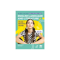 Extend Education WJEC GCSE English Language and Literature (Single and Double Award): Study and Revision Guide (häftad, eng)