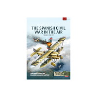 Helion & Company Spanish Civil War in the Air Volume 2 (häftad, eng)