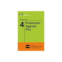 Institution of Engineering and Technology Guidance Note 4: Protection Against Fire (häftad, eng)