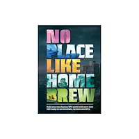 Roll & Play Press No Place Like Homebrew (inbunden, eng)