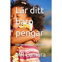 Mr Camara publishing Lär ditt barn pengar (häftad)