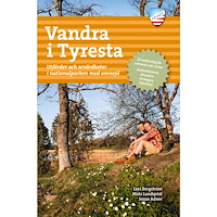 Calazo Förlag Vandra i Tyresta : utfärder och sevärdheter i nationalparken med omnejd (bok, flexband)