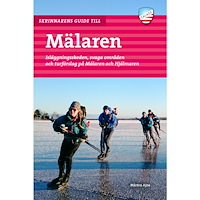 Mårten Ajne Skrinnarens guide till Mälaren : isläggningsskeden, svaga områden och turförslag på Mälaren och Hjälmaren (bok, flexband...