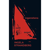 Ingela Strandberg Ingenstans mitt segel (häftad)