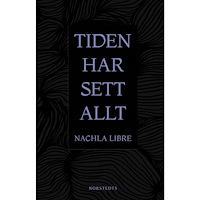 Nachla Libre Tiden har sett allt (häftad)