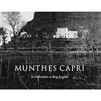 Bengt Jangfeldt Munthes Capri : en bildberättelse av Bengt Jangfeldt (häftad)