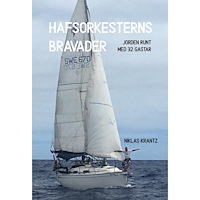 Sittbrunnen Hafsorkesterns bravader : jorden runt med 32 gastar (inbunden)