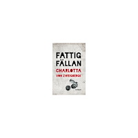 Charlotta von Zweigbergk Fattigfällan (häftad)