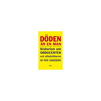 Per Lindeberg Döden är en man. Del 2 (häftad)