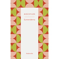 Aischylos Eumeniderna (häftad)