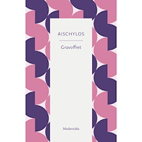 Aischylos Gravoffret (häftad)
