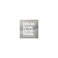 Madeleine Bolander Hela du : kropp, huvud, känsla (häftad)
