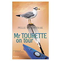 Pelle Sandstrak Mr Tourette on tour (häftad)