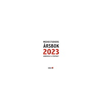 Institutet för Mediestudier Mediestudiers årsbok 2023 : annonsras och sparpaket (häftad)