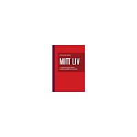 Empowering Books • Digiteach Sweden Mitt liv  : i skärningspunkten mellan juridik och politik (häftad)