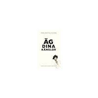 Peace & Development Publishing Äg dina känslor : Vit (original omslagsfärg) (inbunden)
