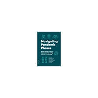 Joel Rasmussen Navigating pandemic phases : public health authority communication during COVID-19 in Norway (häftad, eng)