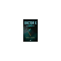 Jordi Ledesma Doctor X : the dark web medic (häftad, eng)