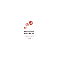 Institutet för Mediestudier På mediernas planhalva : om pengar, diktaturer och supportermakt (häftad)