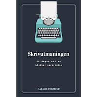 Black Diary Books Skrivutmaningen : 66 dagar mot en hållbar skrivrutin (häftad)