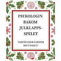 Emelie Wikström Psykologin bakom julklappsspelet  : varför snor farmor ditt paket? (inbunden)