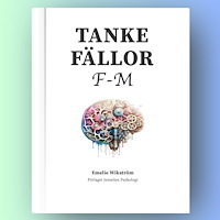 Emelie Wikström Tankefällor F-M (inbunden)