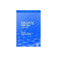 Taylor & francis ltd Routledge Revivals: Trade, Travel and Exploration in the Middle Ages (2000) (inbunden, eng)