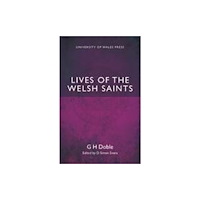 University of wales press Lives of the Welsh Saints (häftad, eng)