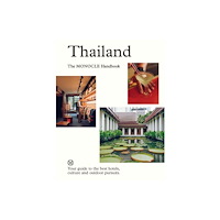 Tyler Brule Thailand: The Monocle Handbook (inbunden, eng)