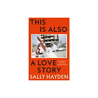 HarperCollins Publishers This is Also a Love Story (häftad, eng)