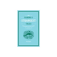 HarperCollins Publishers Fishing's Strangest Tales (inbunden, eng)
