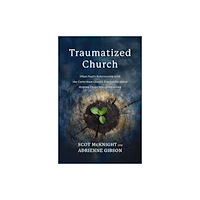 Zondervan Traumatized Church (häftad, eng)
